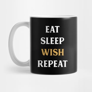 Eat Sleep Wish Repeat Tabletop RPG Addict Mug